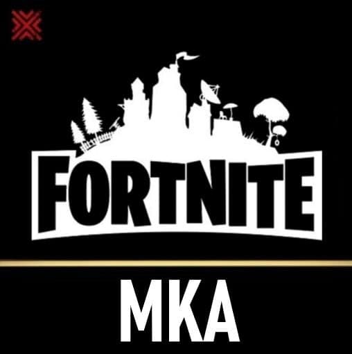 MKA : Fortnite
